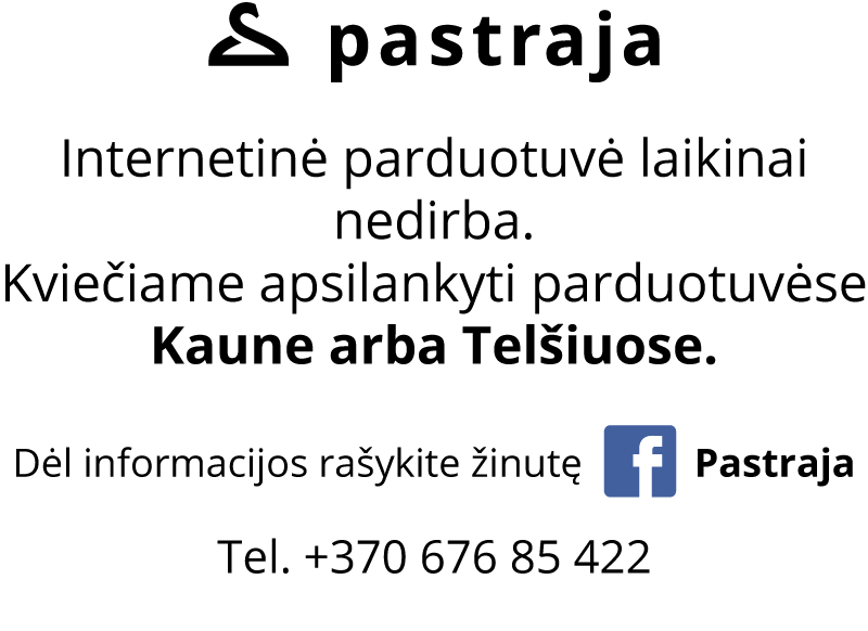 PASTRAJA. Darbo rūbai